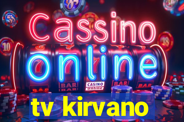 tv kirvano